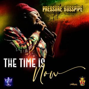 pressure-busspipe-releases-new-album-the-time-is-now