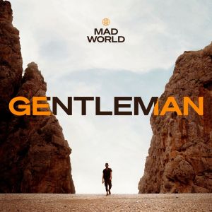 gentleman-releases-new-single-mad-world