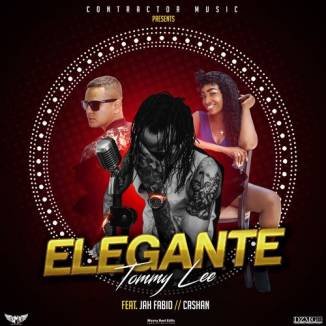 Elegante - Tommy Lee Sparta Lyrics | Reggae Translate