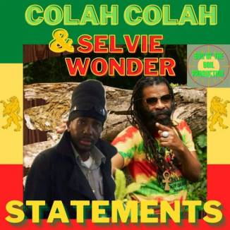 Jah Jah Bless Every Word - Colah Colah & Selvie Wonder Lyrics